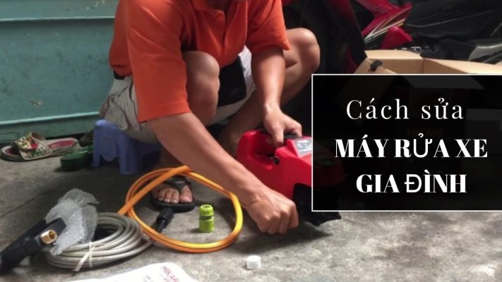 Nguyên nhân và cách khắc phục máy bơm rửa không lên áp